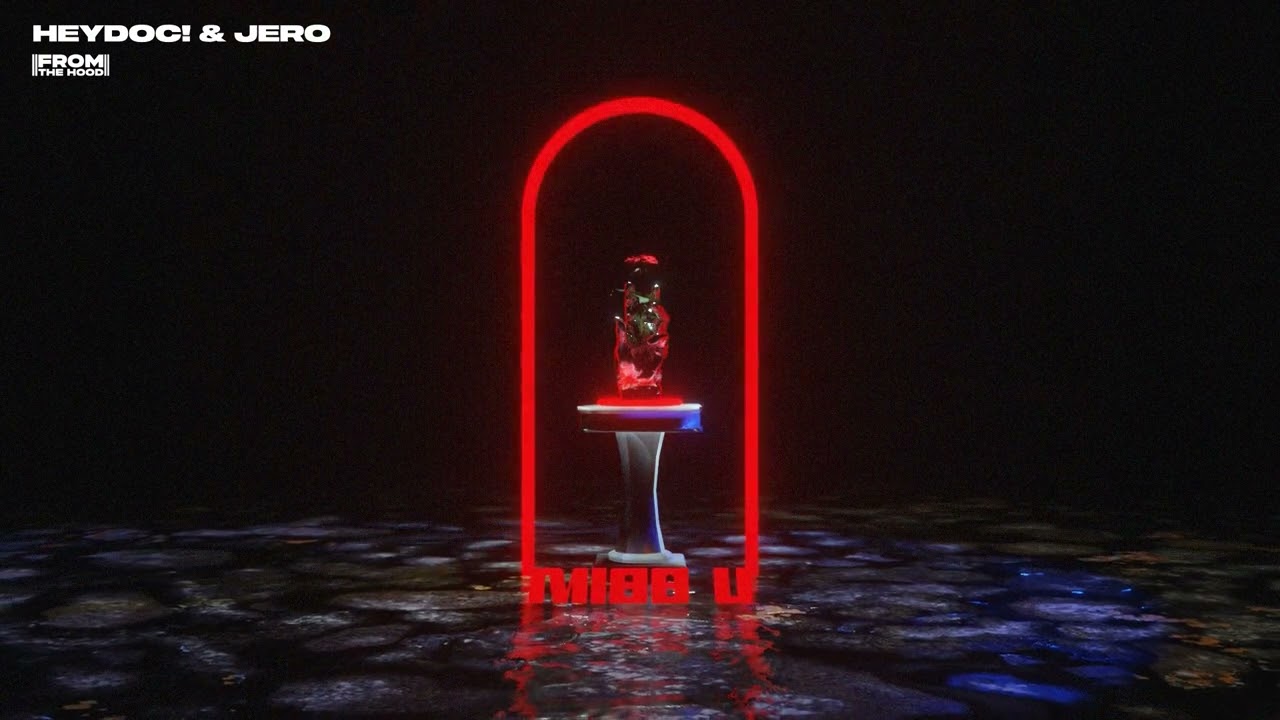HEYDOC! & JERO - MISS U