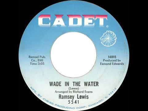 1966 HITS ARCHIVE: Wade In The Water - Ramsey Lewis (mono 45 single version)