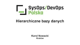 [#160] Hierarchiczne bazy danych - Karol Nowacki