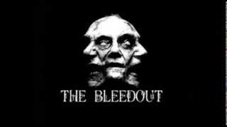 The Bleedout - Aeons and the word 