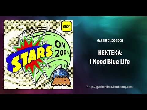 GabberDisco 21 - HekTeka - I Need Blue Life