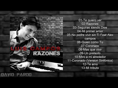 LUIS CAMPOS "RAZONES" (ALBUM COMPLETO)