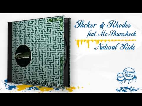 Packer & Rhodes feat. MC Shureshock - Natural Ride