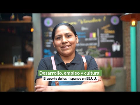 Desarrollo, empleo y cultura: El aporte de los hispanos en EEUU