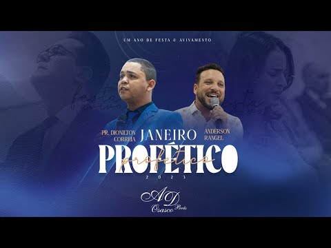 Janeiro Profético 2023 | Pr. Dionilton Correa e o cantor Anderson Rangel
