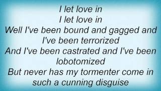 15303 Nick Cave - I Let Love In Lyrics