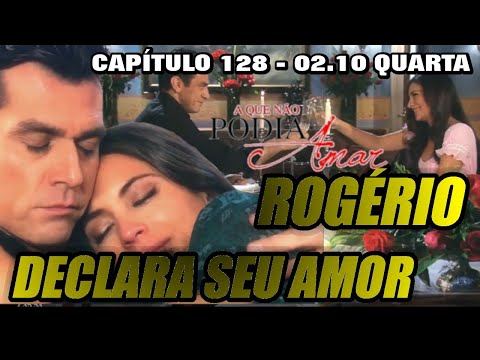 A Que Não Podia Amar - Capítulo 128 (02/10/19) QUARTA Completo