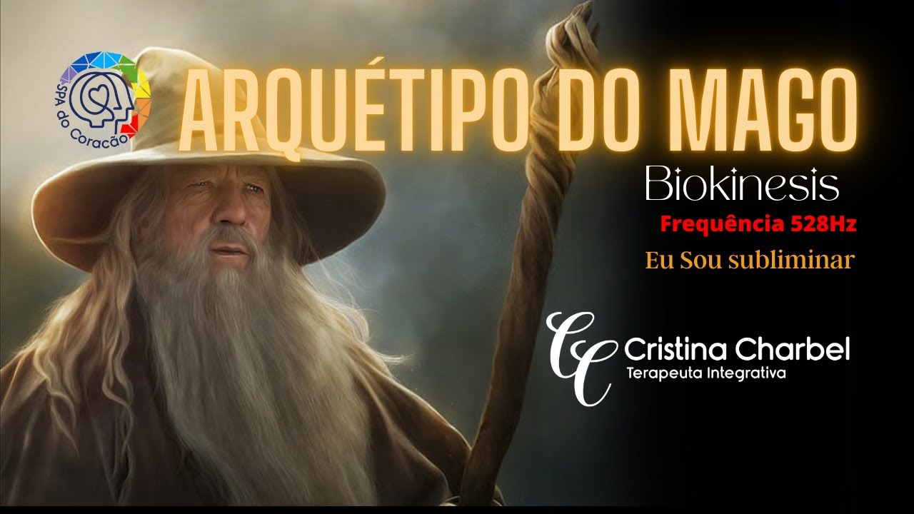 📌♾🪄ARQUÉTIPO DO MAGO | BIOKINESIS | EU SOU | 528HZ #arquetipo #mago