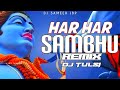 HAR HAR SHAMBHU REMIX DJ TULSI JBP SHIV JI SONG HAR HAR MAHADEV DJ SAMEER JBP
