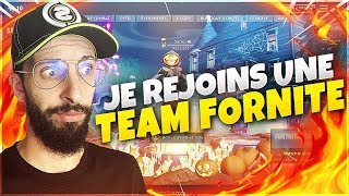 Je rejoins enfin une team fortnite 