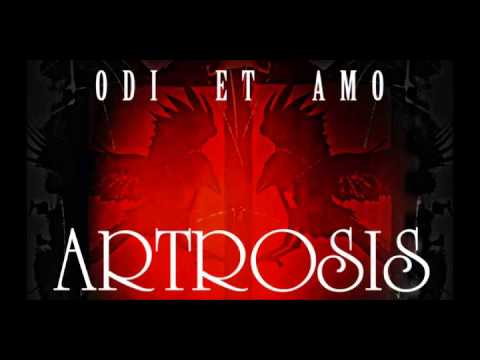 Artrosis -- Odi et Amo [full album]