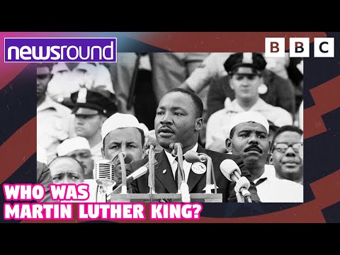 Martin Luther King: Who is He and Why Was He So Important? | Newsround