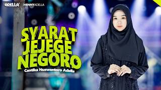 Download lagu SYARAT JEJEGE NEGORO - Cantika Nuswantoro Adella - OM ADELLA mp3