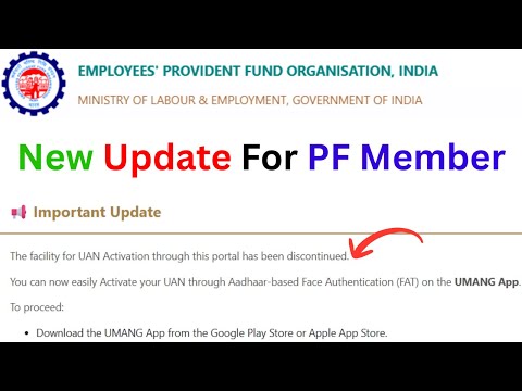 Important Update ! UAN Activation on Member Home Portal Discontinued by EPFO