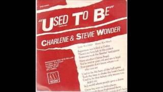 Used To Be by Stevie Wonder and Charlene (with lyrics)