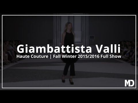Giambattista Valli | Haute Couture | Fall Winter 2015/2016 Full Show