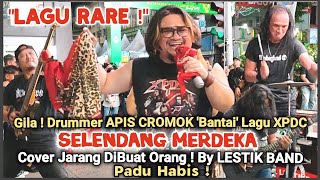 Download lagu 🔥SELENDANG MERDEKA ~XPDC 🔴LESTIK BAND ft APIS CROMOK..Cover Lagu Jarang DiBuat Orang, Padu Habis❗ mp3