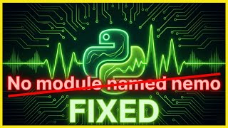 How to FIX ModuleNotFoundError: no module named 'nemo' (2026)
