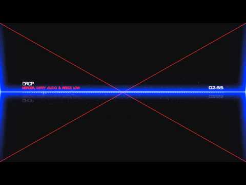 Mercer, D!RTY AUD!O & Reece Low - Drop