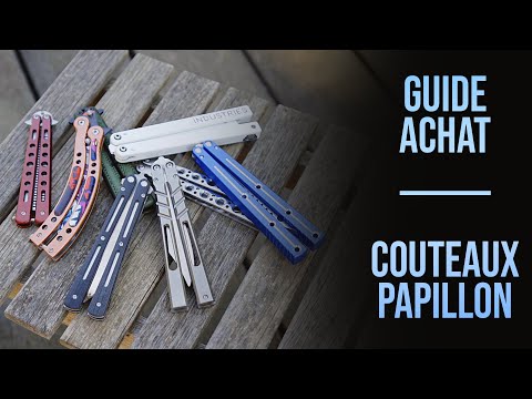 Meilleurs rapport qualité/prix COUTEAUX PAPILLON !
