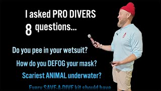 111 | Pro Divers answer HOT BUTTON questions from the Scuba Diving world  | At Scuba Show 2025
