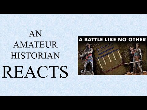 Amateur Historian Reacts (Ep 69) - HistoryMarche - Battle of Agincourt (Hundred Years War) - Part 1