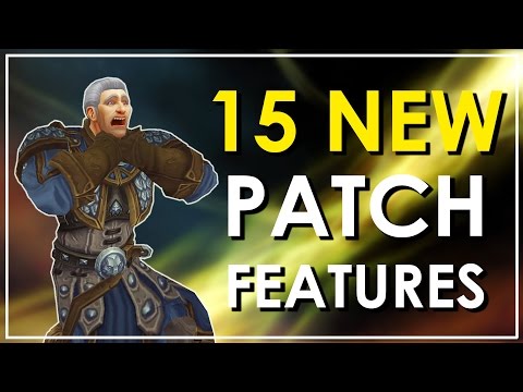 The 15 New Features of Legion Patch 7.2.5