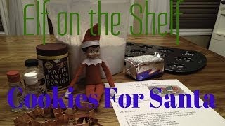 preview picture of video 'Elf on the Shelf || Brings Cookie Making Supplies'