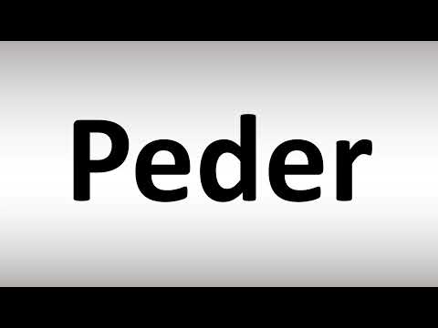 How to Pronounce Peder