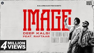 IMAGE (OFFICIAL VIDEO) - DEEP KALSI FEAT RAFTAAR  