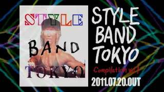 STYLE BAND TOKYO compilation vol.1 CM(15sec)