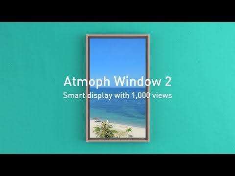 Atmoph Window 2: Smart Window Display For Your Smart Home