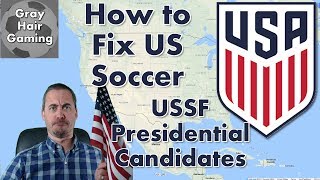 A Brief Look at 7 USSF Presidential Candidates - Is US Soccer Trying to Silence Their Criticism?