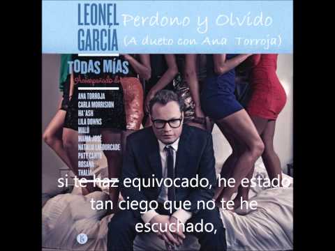 Leonel García feat. Ana Torroja_Perdono y Olvido (Letra)