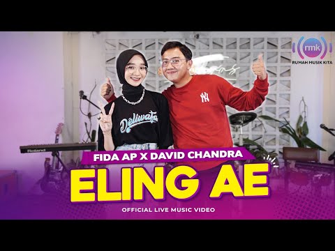 ELING AE - Fida AP X David Chandra (Official Music Video)