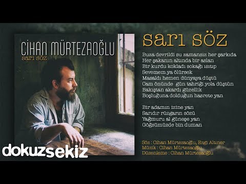 Cihan Mürtezaoğlu - Sarı Söz (Official Audio)