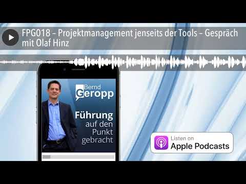 FPG018 – Projektmanagement jenseits der Tools – Gespräch mit Olaf Hinz
