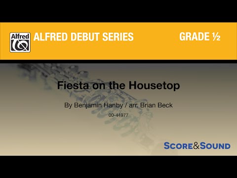 Fiesta on the Housetop by  Brian Beck – Score & Sound