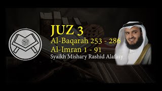 Download lagu Murottal Juz 3   Syaikh Mishary Rashid Alafasy - arab, latin, & terjemah mp3