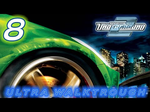 Need for Speed Underground 2 (2004) | Ultra™ Walkthrough [Part 8]