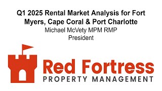 Q1 2025 - Rental Market Analysis For Fort Myers, Cape Coral and Port Charlotte