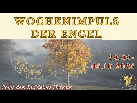 Engelimpuls für die Woche vom 29.09.-05.10.25 #tarot #wochenbotschaft #engel #september #oktober