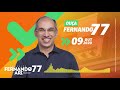 1º PROGRAMA ELEITORAL FERNANDO 77 DIA 09 DE OUTUBRO