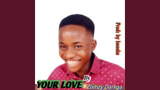Your Love Music Video