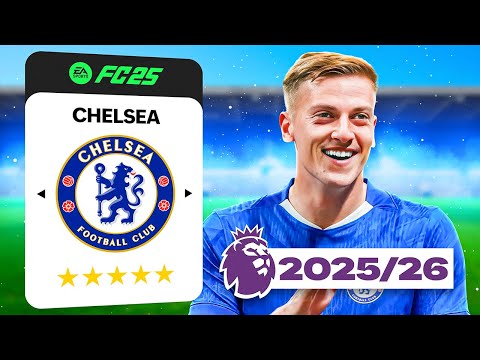 I Rebuilt Chelsea for the 2025/2026 Season