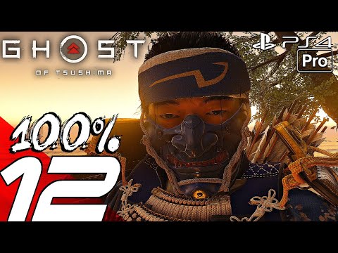 GHOST OF TSUSHIMA - Gameplay Walkthrough Part 12 - PLATINUM (Full Game) PS4 PRO No Commentary 100%