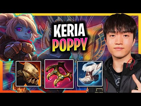 KERIA IS INSANE WITH POPPY! | T1 Keria Plays Poppy Support vs Rakan!  Season 2024