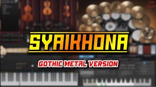 Download lagu Syaikhona (Gothic Metal Version) mp3 Download lagu Syaikhona (Gothic Metal Version) mp3