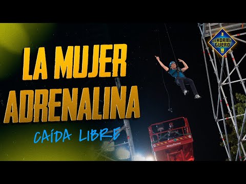 ¡Vértigo! La mujer adrenalina desafía las leyes de la física - El Hormiguero
