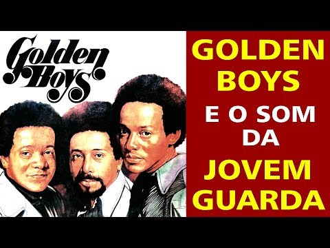 Golden Boys! Cante com Eles! Músicas da Jovem Guarda!